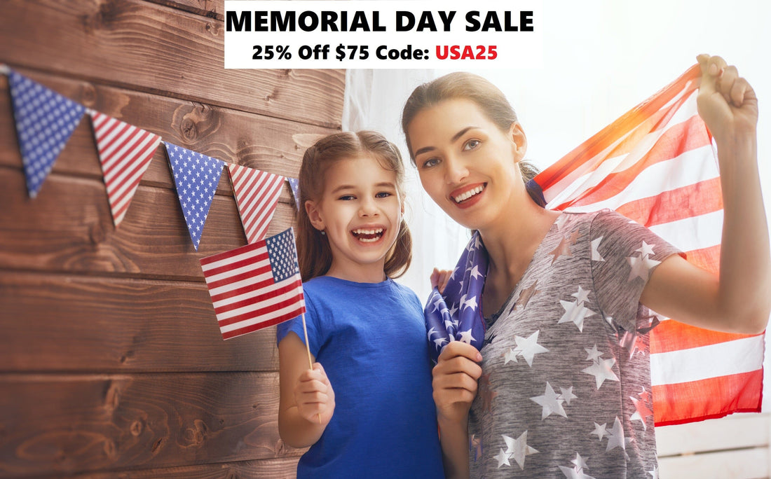 Memorial Day Sale 25% Off $75 & Free Shipping